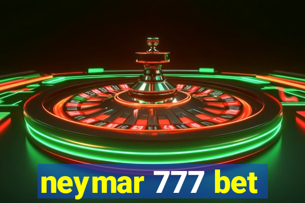 neymar 777 bet